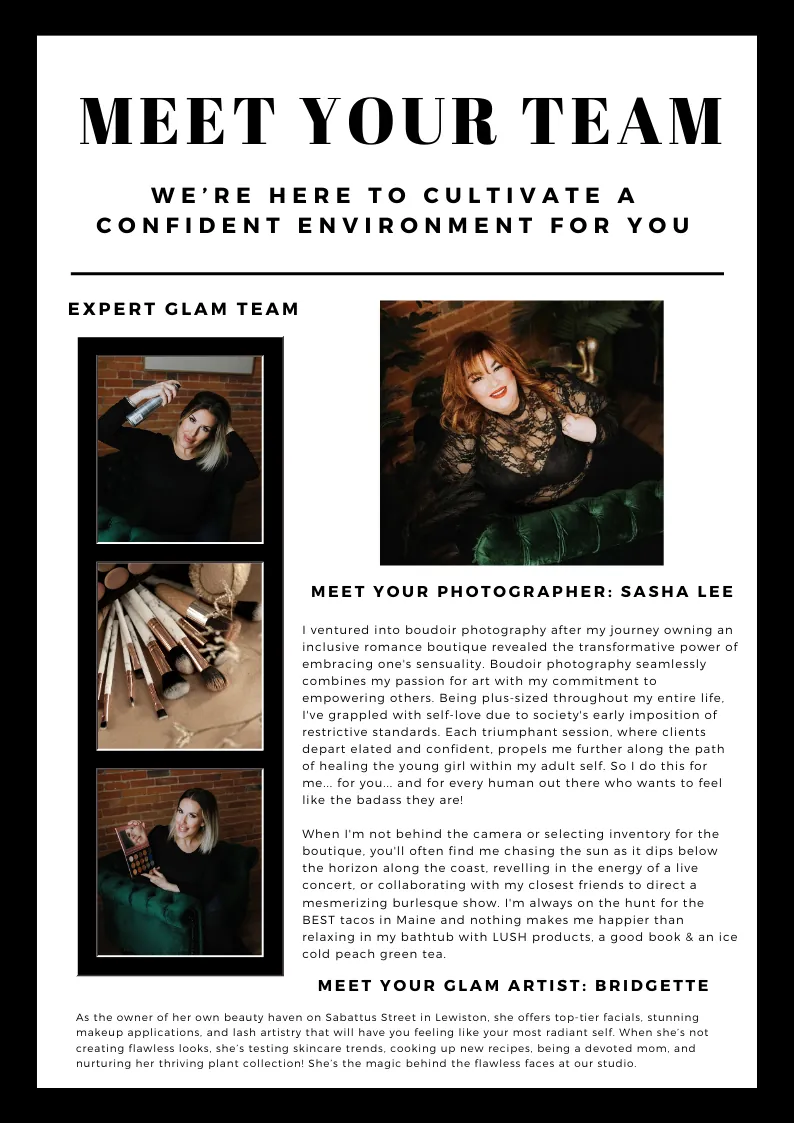 Meet Your Team: we are here to cultivate a confident environment for you. Expert glam team featuring photographer Sasha Lee and glam artist Bridgette.